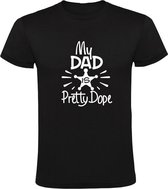My dad is pretty Dope Heren t-shirt | vader | vaderdag | papa | opa | Zwart