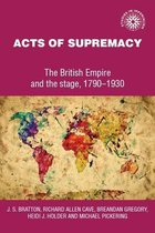 Studies in Imperialism 17 - Acts of supremacy