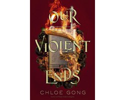 Omslag van These Violent Delights - Our Violent Ends