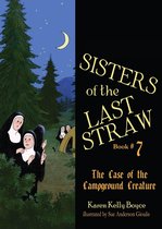 Sisters of the Last Straw 7 - Case of the Campground Creature