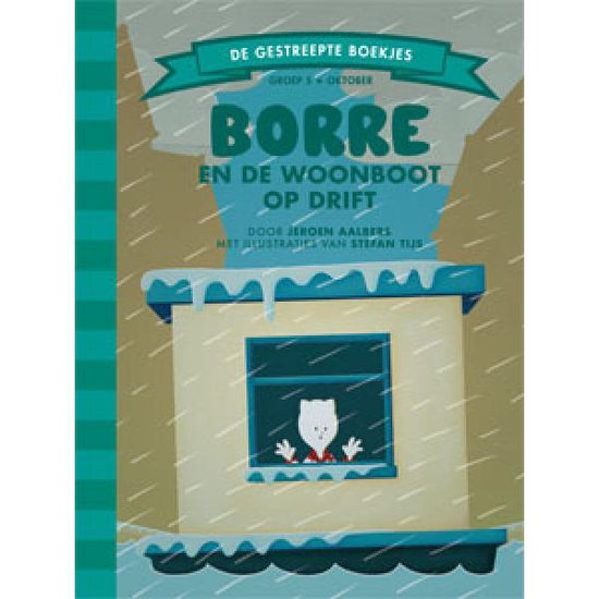 De Gestreepte Boekjes - Borre en de woonboot op drift
