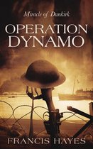 Legendary Battles of History 4 - Operation Dynamo: The Battle of Dunkirk