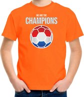 We are the champions t-shirt met voetbal - oranje - kinderen - Nederland supporter / EK / WK / kleding XS (110-116)