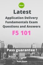 Latest Application Delivery Fundamentals Exam 101 F5 Questions and Answers
