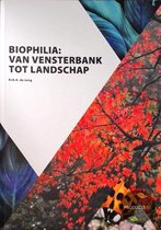 Biophilia : van vensterbank tot landschap