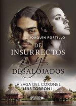 UNIVERSO DE LETRAS - La saga del coronel Luis Torrón I