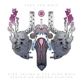 Feed The Wolf (Feat. George Clinton)