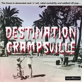 Destination Crampsville: The Finest In Demented Rock N Roll. Rabid Rockabilly And Oddball Jd Pop...