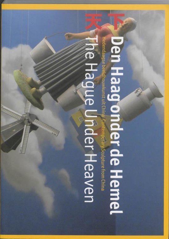 Cover van het boek 'Den Haag onder de Hemel / The Hague Under Heaven' van Feng Bin