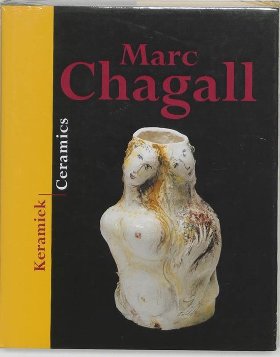 Cover van het boek 'Marc Chagall Keramiek / Ceramics'