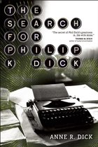 the Search for Philip K. Dick, Revised Edition