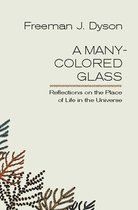 Page-Barbour Lectures - A Many-Colored Glass