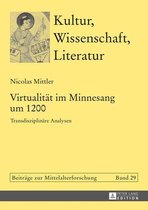 Kultur, Wissenschaft, Literatur 29 - Virtualitaet im Minnesang um 1200