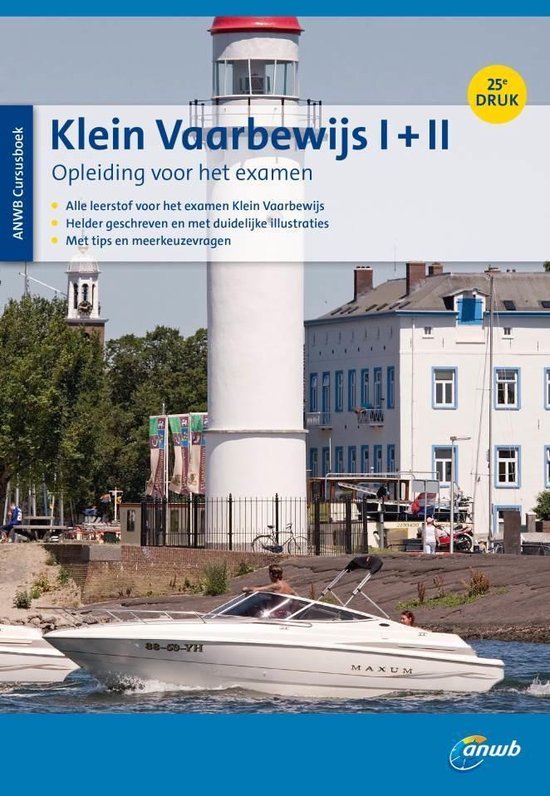 Boek: ANWB  -   Cursusboek Klein Vaarbewijs I + II, geschreven door Eelco Piena