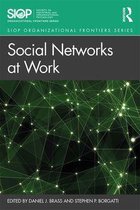 SIOP Organizational Frontiers Series - Social Networks at Work