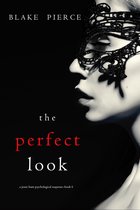 A Jessie Hunt Psychological Suspense Thriller 6 - The Perfect Look (A Jessie Hunt Psychological Suspense Thriller—Book Six)