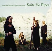 Svenska Blockflojtskvartetten - Suite For Pipes (CD)