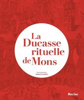 La Ducasse rituelle de Mons