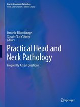 Practical Anatomic Pathology - Practical Head and Neck Pathology