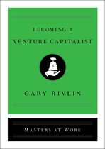 Masters at Work - Becoming a Venture Capitalist