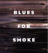 Blues for Smoke