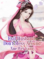 Volume 2 2 - Evil Husband, Don't Mess Around
