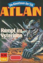 Atlan classics 548 - Atlan 548: Kampf im Ysterioon