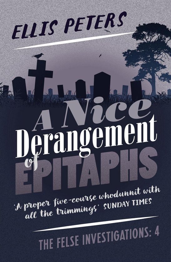 The Felse Investigations 4 - A Nice Derangement of Epitaphs - cover