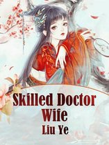 Volume 6 6 - Skilled Doctor Wife