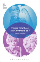 Film Theory in Practice - Feminist Film Theory and Cléo from 5 to 7