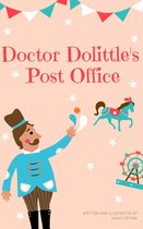 Doctor Dolittle Series 3 - Doctor Dolittle's Post Office (Illustrated)