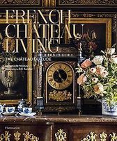 French Chateau Living