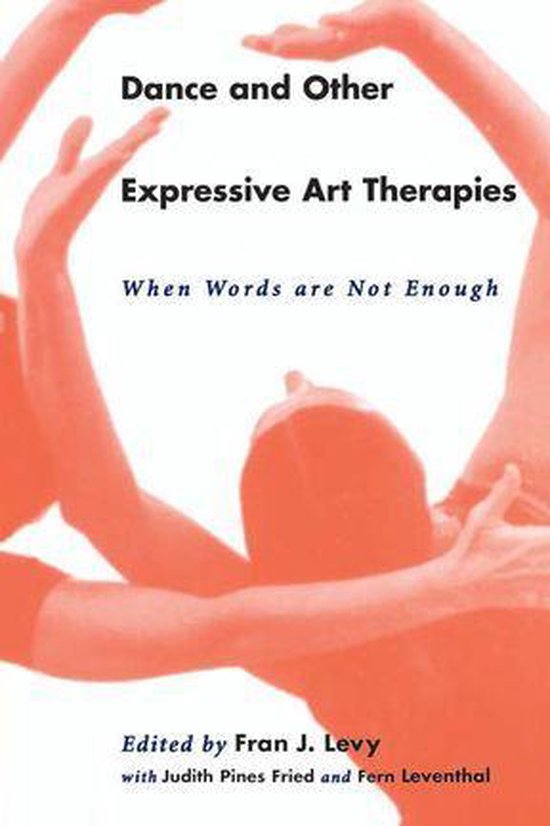 Dance and Other Expressive Art Therapies - cover
