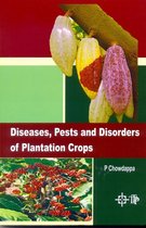 Diseases, Pests And Disorders Of Plantation Crops