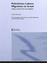 Routledge Political Economy of the Middle East and North Africa - Palestinian Labour Migration to Israel