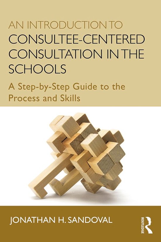 An Introduction to Consultee-Centered Consultation in the Sc ... - cover