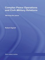 Cass Military Studies - Complex Peace Operations and Civil-Military Relations