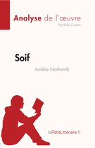Fiche de lecture - Soif d'Amélie Nothomb (Analyse de l'œuvre)