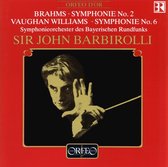Symphonieorchester Des Bayerischen Rundfunks - Brahms: Symphonie 2/Vaughan Williams: Symphonie 6 (CD)