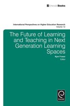 International Perspectives on Higher Education Research 12 - The Future of Learning and Teaching in Next Generation Learning Spaces
