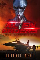 Alien Orders: A Science Fiction Novel