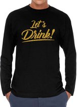 Lets drink longsleeve zwart met gouden glitter tekst heren - Oud en Nieuw / Glitter en Glamour goud party kleding shirt met lange mouwen XL