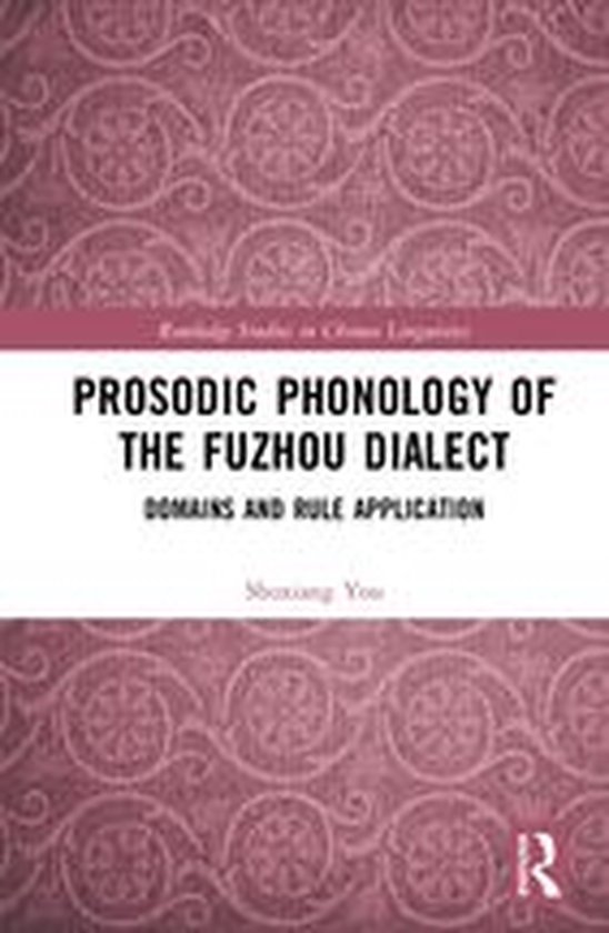 Routledge Studies in Chinese Linguistics - Prosodic Phonolog ... - cover