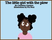 The Little Girl with the Plow!