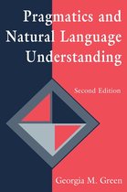 Tutorial Essays in Cognitive Science Series - Pragmatics and Natural Language Understanding
