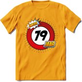 79 Jaar Hoera Verkeersbord T-Shirt | Grappig Verjaardag Cadeau | Dames - Heren | - Geel - XL