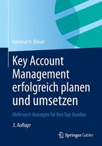 Key Account Management erfolgreich planen und umsetzen