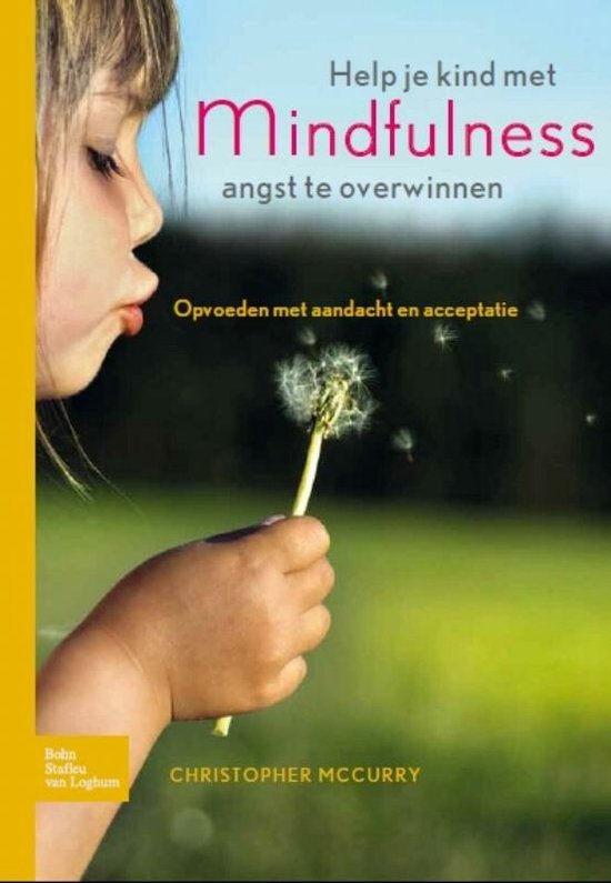 Cover van het boek 'Help je kind met mindfulness angst te overwinnen' van C. Maccurry