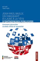 Jean-Paul Bailly, un dirigeant éclairé à la tête d'entreprises publiques