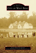 Images of America - City of West Bend
